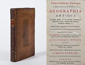 Imagen del vendedor de [Geographia Antiqua] Christophori Cellarii Smalcaldensis Geographia Antiqua - Recognita denuo & ad veterum novorumque scriptorum fidem, historicorum maxime, identidem castigata & Quinta Editione plurimis locis aucta & immutata. Huic demum sext Editioni Tot Chartas ex majori auctoris Geographia antiqua quot ad minorem hanc illustrandam requirebantur, Duplicemque Indicem, Quorum Priori vetera locorum nomina novis prponuntur, Posteriori nova veteribus, Addidit, totam recensuit, & Scholarum usui accommodavit, Samuel Patrick. a la venta por Inanna Rare Books Ltd.