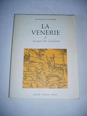 Imagen del vendedor de La vnerie. Prcde d'une notice biographique sur l'auteur. a la venta por Librairie La Perle Rare