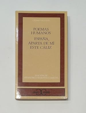 Imagen del vendedor de Poemas humanos: Espaa, aparta de m este cliz. a la venta por ARREBATO LIBROS