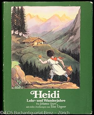 Heidi. Lehr- und Wanderjahre. (II:) Heidi kann brauchen was es gelernt hat.