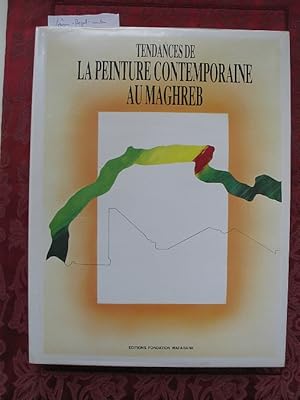 Image du vendeur pour Tendances de la Peinture Contemporaine au Maghreb mis en vente par Versandantiquariat Karsten Buchholz