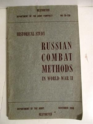 Russian Combat Methods in World War II. DAPAM 20-230. Restricted.