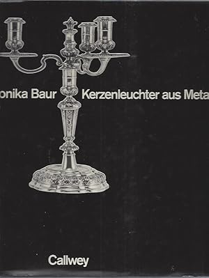 Bild des Verkufers fr Kerzenleuchter aus Metall - Geschichte Formen Techniken zum Verkauf von ART...on paper - 20th Century Art Books