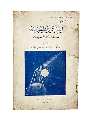 [RELATIVITY THEORY IN TURKEY] Aynstayn [Einstein] nazarîyesi: Mekân, zaman ve kütle mefhûmlarinin...