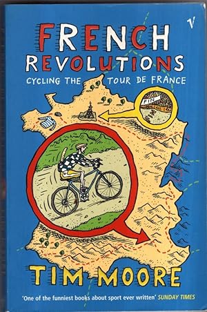 Seller image for French Revolutions: Cycling the Tour de France for sale by High Street Books
