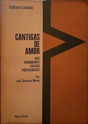 CANTIGAS D'AMIGO DOS TROVADORES GALEGO-PORTUGUESES. [4 VOLS.]