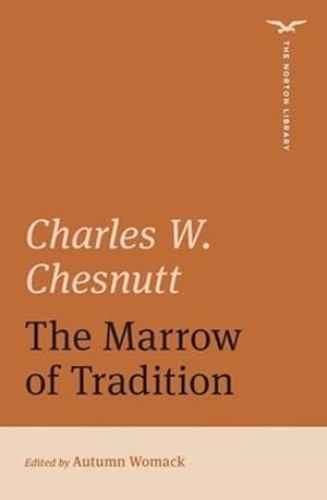 Seller image for The Marrow of Tradition (The Norton Library) (Paperback) for sale by Grand Eagle Retail
