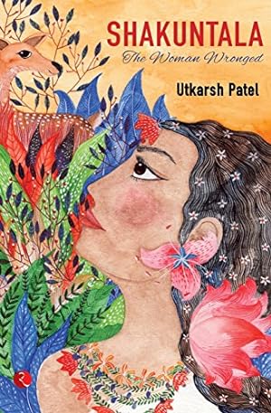 Immagine del venditore per Shakuntala: The Woman Wronged [Soft Cover ] venduto da booksXpress