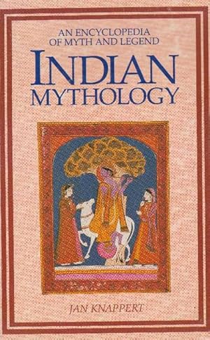 Bild des Verkufers fr Indian Mythology. An Encyclopedia of myth and legend. zum Verkauf von La Librera, Iberoamerikan. Buchhandlung
