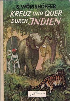 Seller image for Kreuz und quer durch Indien. (Kinderbuch). for sale by La Librera, Iberoamerikan. Buchhandlung