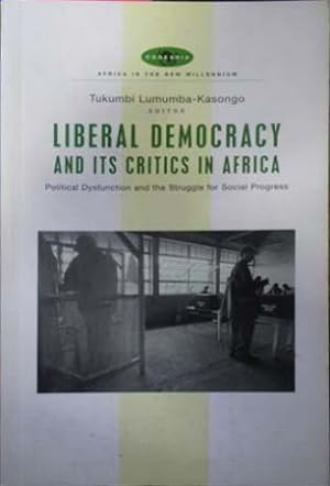 Image du vendeur pour Liberal Democracy and its Critics in Africa mis en vente par SEATE BOOKS