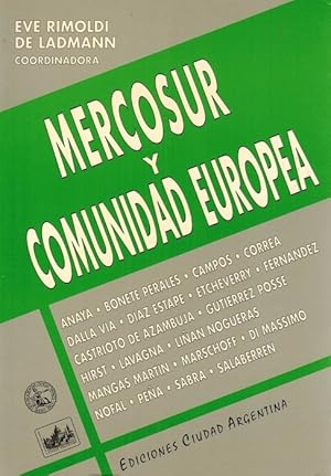 Immagine del venditore per Mercosur y Comunidad Europea. venduto da La Librera, Iberoamerikan. Buchhandlung