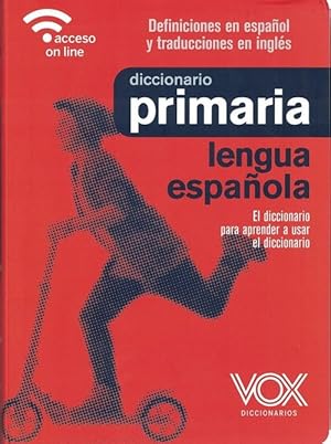 Diccionario primaria. Lengua española. El diccionario para aprender a usar el diccionario. Defini...