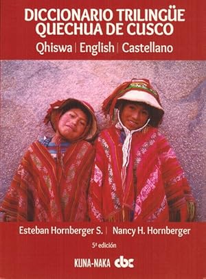 Bild des Verkufers fr Diccionario trilinge quechua de Cusco: qhiswa, english, castellano. zum Verkauf von La Librera, Iberoamerikan. Buchhandlung