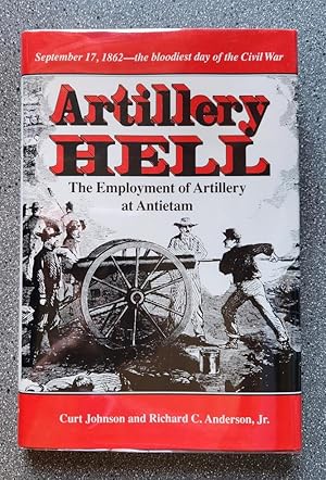 Bild des Verkufers fr Artillery Hell: The Employment of Artillery at Antietam zum Verkauf von Books on the Square