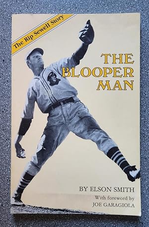 The Blooper Man: The Rip Sewell Story