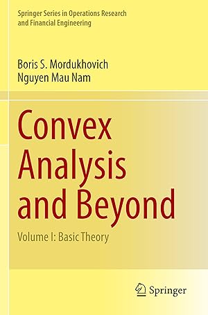 Image du vendeur pour Convex Analysis and Beyond mis en vente par moluna