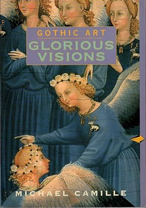 Gothic Art: Glorious Visions (Perspectives)