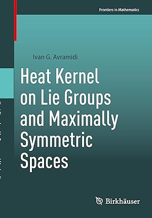 Image du vendeur pour Heat Kernel on Lie Groups and Maximally Symmetric Spaces mis en vente par moluna