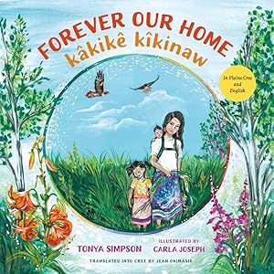 Seller image for Forever Our Home/ Kkik Kkinaw for sale by GreatBookPrices
