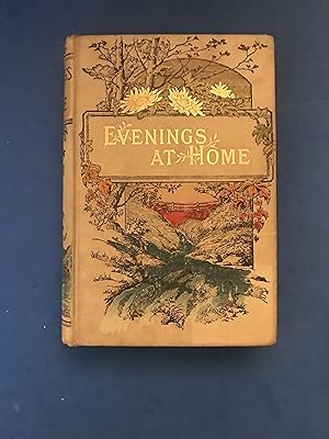 Seller image for EVENINGS AT HOME OR THE JUVENILE BUDGET OPENED, CORRECTED AND REVISED BY CECIL HARTLEY for sale by Haddington Rare Books