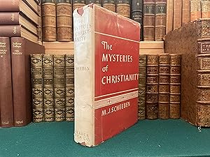Image du vendeur pour The Mysteries of Christianity. Translated by Cyril Vollert mis en vente par St Philip's Books, P.B.F.A., B.A.
