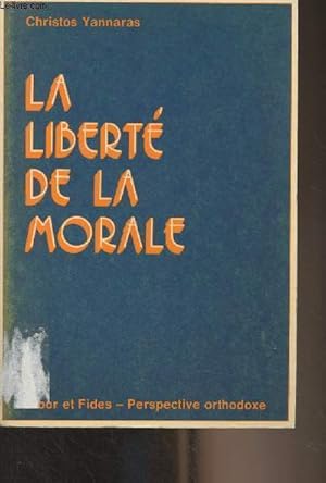 Bild des Verkufers fr La libert de la morale -"Perspective orthodoxe" n4 zum Verkauf von Le-Livre