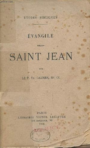 Bild des Verkufers fr Evangile selon Saint Jean - "Etudes bibliques" zum Verkauf von Le-Livre