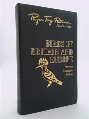 Imagen del vendedor de Birds of Britain and Europe (Easton Press) (Roger Tory Peterson Field Guides) a la venta por ThriftBooksVintage