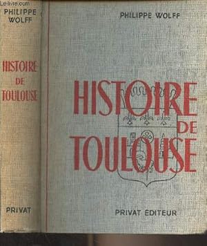 Image du vendeur pour Histoire de Toulouse - 2e dition mis en vente par Le-Livre