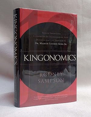 Seller image for Kingonomics: Twelve Innovative Currencies for Transforming Your Business and Life Inspired by Dr. Martin Luther King Jr. for sale by Book House in Dinkytown, IOBA