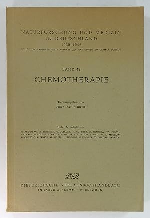 Chemotherapie. (Naturforschung und Medizin in Deutschland, Band 43).