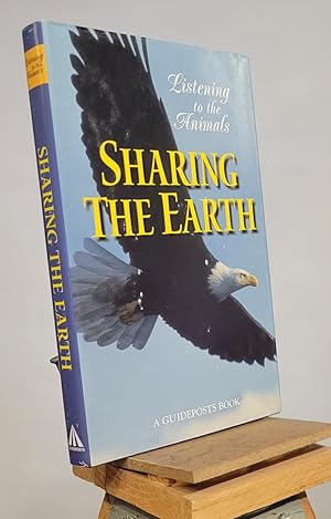 Seller image for Listening to the Animals : Sharing The Earth for sale by Henniker Book Farm and Gifts
