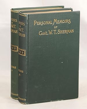 Imagen del vendedor de Memoirs of Gen. W.T. Sherman, Written by Himself; With an Appendix, Bringing his Life Down to its Closing Scenes, Also a Personal Tribute and Critique of the Memoirs by Hon. James G. Blaine a la venta por Evening Star Books, ABAA/ILAB