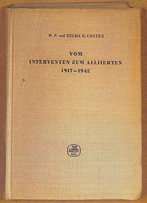 Bild des Verkufers fr Vom Interventen zum Alliierten. 1917-1942. Zur Geschichte der englisch-sowjetischen Beziehungen zum Verkauf von WeBuyBooks