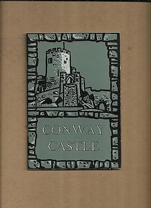 Bild des Verkufers fr Conway Castle, = Castell Conwy : an illustrated souvenir zum Verkauf von Gwyn Tudur Davies