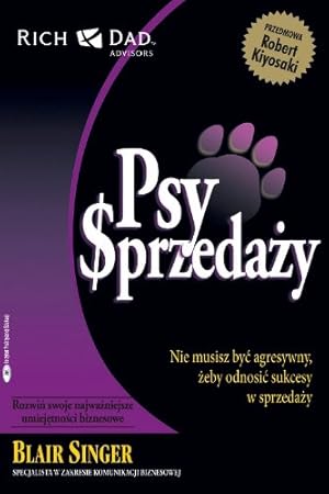 Seller image for Psy sprzedazy: Nie musisz byc agresywny, zeby odnosic sukcesy w sprzedazy for sale by WeBuyBooks