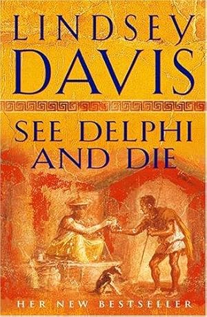 Bild des Verkufers fr See Delphi And Die zum Verkauf von WeBuyBooks