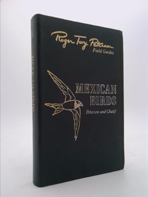 Immagine del venditore per Roger Tory Peterson Field Guides: Mexican Birds; Field Marks of all Species Found in Mexico, Guatemala, Belize and El Salvador venduto da ThriftBooksVintage