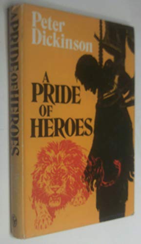 Seller image for A Pride Of Heroes for sale by WeBuyBooks