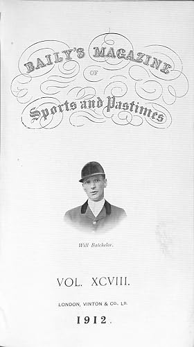 Immagine del venditore per Baily's Magazine of Sports and Pastimes. Volume XCVIII (98th). July-Dec 1912 venduto da WeBuyBooks