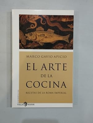 Immagine del venditore per El arte de la cocina. De re coquinaria. Recetas de la roma imperial venduto da Saturnlia Llibreria