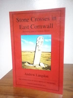 Stone Crosses in East Cornwall (Including Parts of Bodmin Moor) (Cornish Cross)