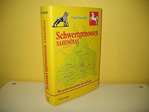 Schwertgenossen - Sahsnotas: Die grosse Geschichte der Sachsen.