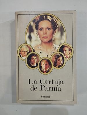 Imagen del vendedor de La cartuja de Parma a la venta por Saturnlia Llibreria