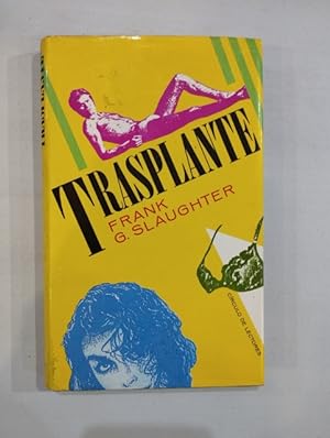 Imagen del vendedor de Trasplante a la venta por Saturnlia Llibreria
