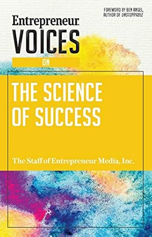 Imagen del vendedor de Entrepreneur Voices on the Science of Success a la venta por WeBuyBooks