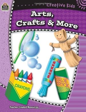 Bild des Verkufers fr Creative Kids: Arts, Crafts, & More zum Verkauf von WeBuyBooks