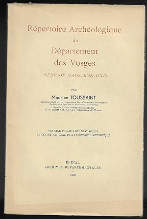 Répertoire ARCHÉOLOGIQUE du DÉPARTEMENT des VOSGES (période Gallo-Romaine)