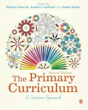 Seller image for The Primary Curriculum: A Creative Approach for sale by WeBuyBooks